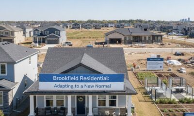 Brookfield Residential Coronavirus Story: Adapting to a New Normal
