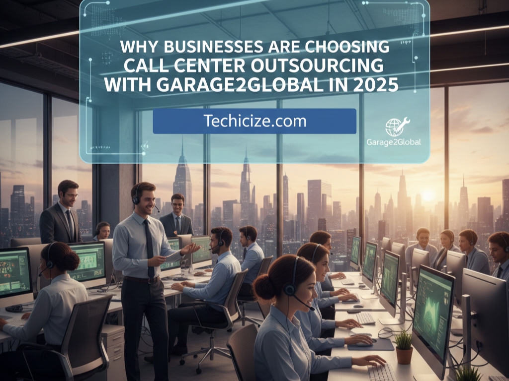 Why Businesses Are Choosing Call Center Outsourcing With Garage2Global in 2025