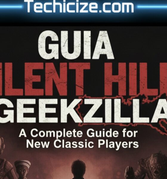 Guia Silent Hill Geekzilla: A Complete Guide for New and Classic Players