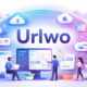 Urlwo Explained: Meaning, Uses, Benefits, and Real-World Impact